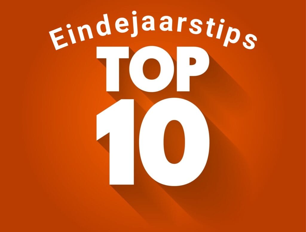 Eindejaarstips top 10